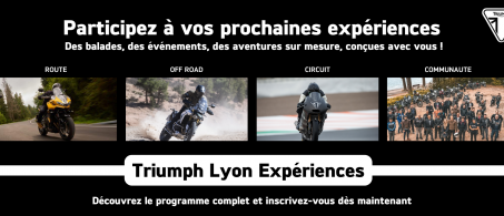 Triumph Lyon experience 2025